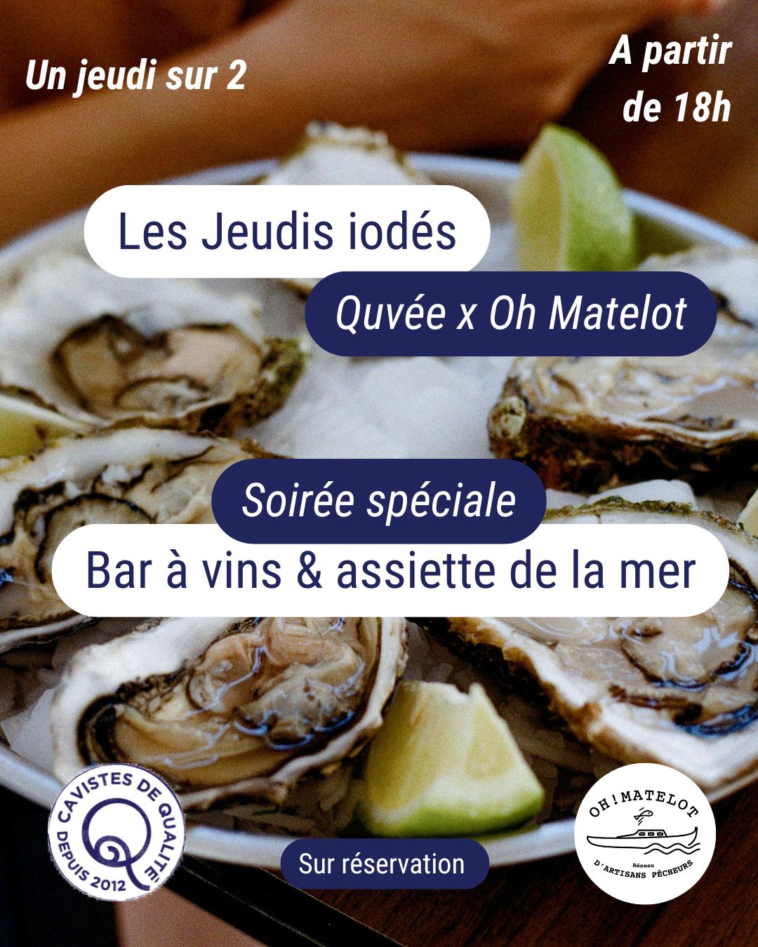 Les jeudis iodés par Quvée x Oh Matelot - Bar à vins et fruits de mer