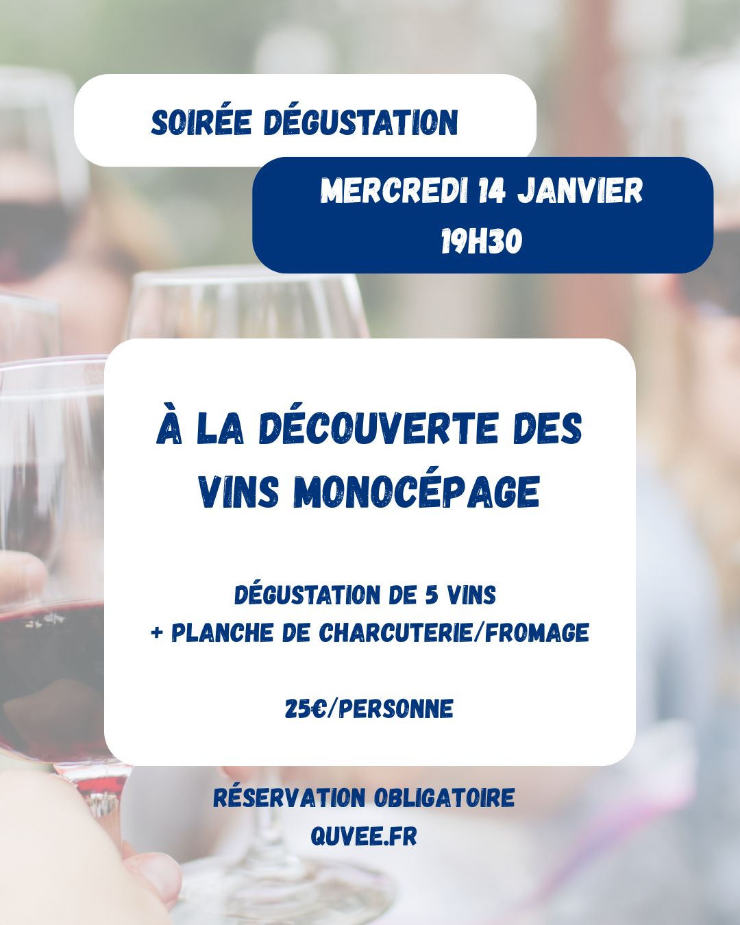 14/01 - 19h30 : Soirée dégustation Mono-cépages